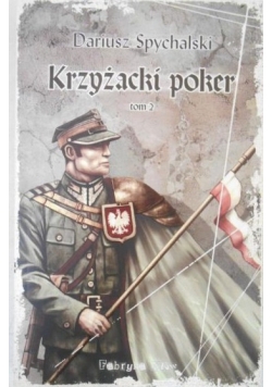 Krzyżacki poker Tom II