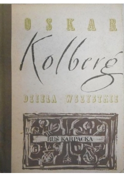 Dzieła wszystkie Ruś Karpacka Tom 1