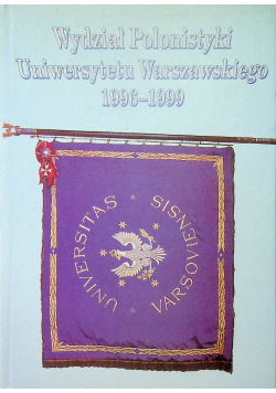 Wydział Polonistyki Uniwersytetu Warszawskiego 1996 - 1999