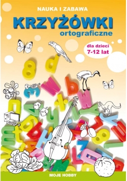 Krzyżówki ortograficzne dla dzieci 7-12 lat