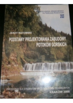 Podstawy Projektowania Zabudowy Potoków Górskich