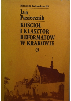 Kościół i klasztor reformatów w Krakowie