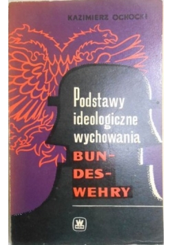 Podstawy ideologiczne wychowania Bundeswehry