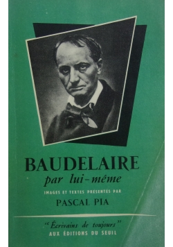 Baudelaire par lui-meme