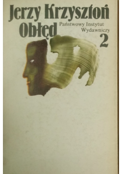 Obłęd, Tom II