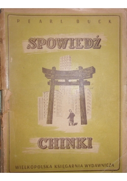 Spowiedź Chinki, 1949 r.
