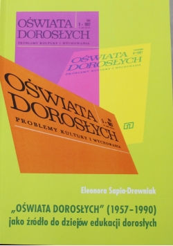 Oświata Dorosłych 1957 1990 jako źródło do dziejów  edukacji dorosłych