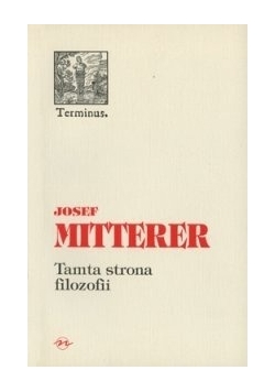 Tamta strona filozofii. Przeciwko dualistycznej zasadzie poznania