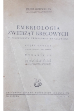 Embriologia zwierząt kręgowych , 1950 r.