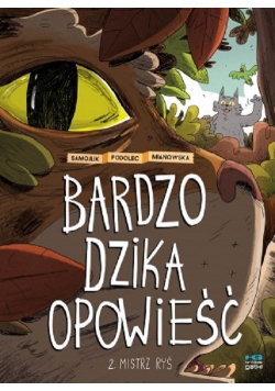 Bardzo dzika opowieść 2 Mistrz Ryś