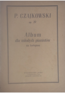 Album dla młodych pianistów na fortepian, ok 1950 r.