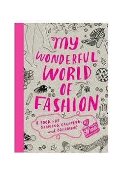 My Wonderful World of Fashion