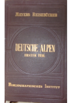Deutsche alpen - erster teil, 1905r.