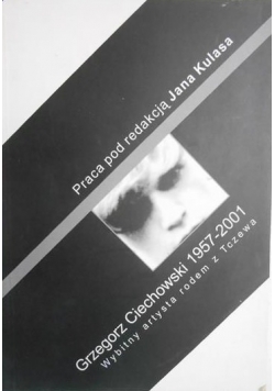 Grzegorz Ciechowski 1957-2001. Wybitny artysta rodem z Tczewa
