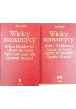 Wielcy romantycy, Tom I-II