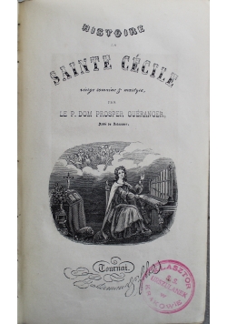 Historie de Sainte Cecile 1851 r.