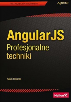 AngularJS. Profesjonalne techniki