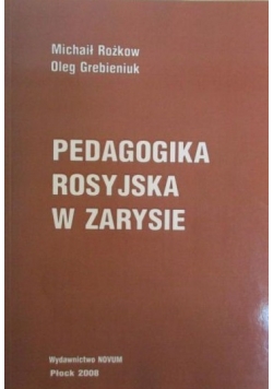 Pedagogika Rosyjska w Zarysie
