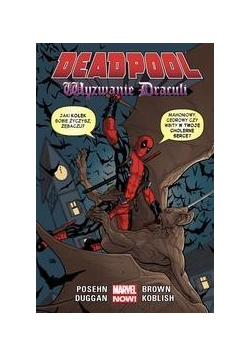 Deadpool T.5 Wyzwanie Drakuli