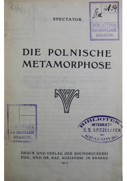 Die Polnische Metamorphose 1912 r.