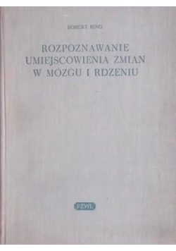 Rozpoznawanie umiejscowienia zmian w  mózgu i rdzeniu
