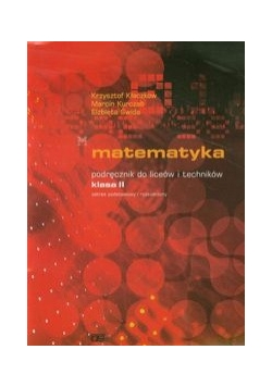Matematyka 2 Podręcznik Zakres podstawowy i rozszerzony