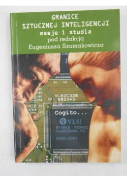 Granice sztucznej inteligencji. Eseje i studia