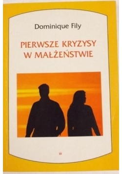 Pierwsze kryzysy w małżeństwie