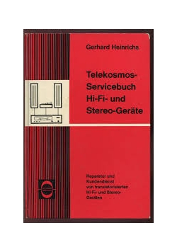 Telekosmos - Servicebuch Hi - Fi - und Stereo - Gerate