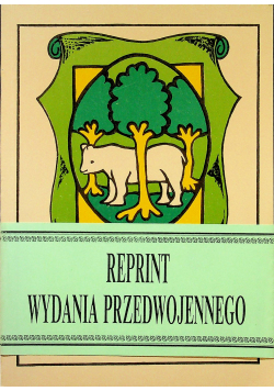 Chełm przeszłość i pamiątki reprint z 1936 r.