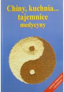 Chiny kuchnia tajemnice medycyny