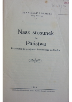 Nasz stosunek do Państwa, 1934 r.