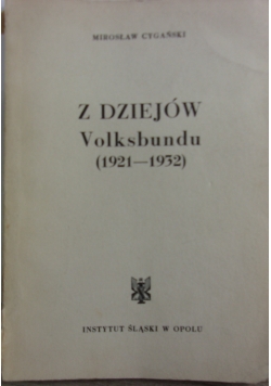 Z dziejów Volksbundu(1921-1932)