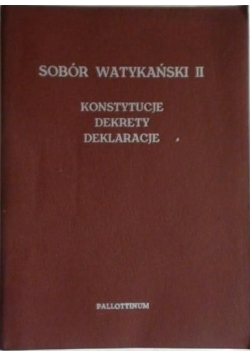 Sobór Watykański II Konstytucje Dekrety Deklaracje