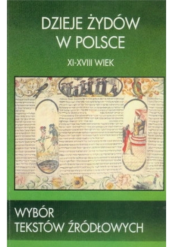 Dzieje Żydów w Polsce XI XVIII wieku