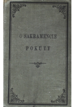 O Sakramencie pokuty  1902 r.