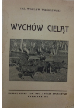 Wychów cieląt, 1931 r.