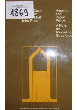 Housing and Public Policy A Role for Mediating Structures