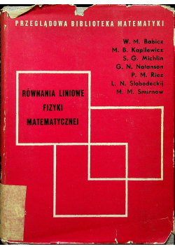 Równania liniowe fizyki matematycznej