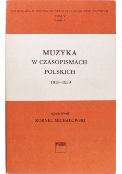 Muzyka w czasopismach Polskich 1919 do 1939 część 2