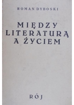 Między literaturą a życiem,  1936r.
