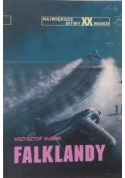 Falklandy Największe bitwy XX wieku