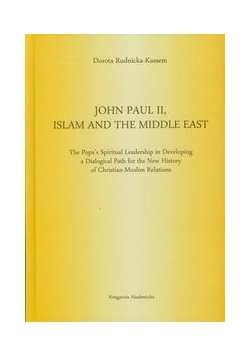 John Paul II Islam and the Middle East