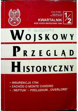 Wojskowy przegląd historyczny 1 / 2 rok XXXIX