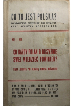 Co to jest Polska Co każdy Polak o ojczyźnie swej wiedzieć powinien