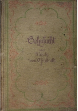 Gehnfucht, 1920 r.