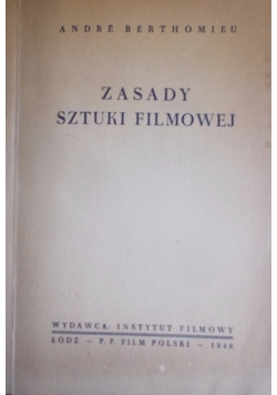 Zasady sztuki filmowej, 1948r.