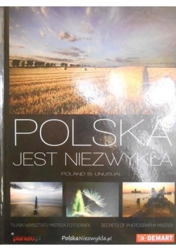 Polska jest niezwykła
