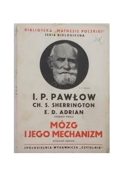 Mózg  i jego mechanizm, 1945r.