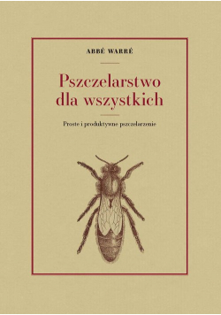 Pszczelarstwo dla wszystkich